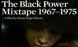 The Black Power Mixtape 1967-1975 Video Notes Questions Only