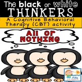 The Black or White Thinkers: CBT and Growth Mindset Activity