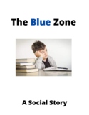 The Blue Zone Social Story l Zones of Regulation Inspired