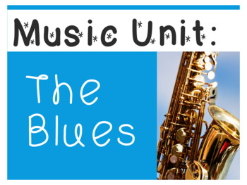 Preview of Music Unit: The Blues