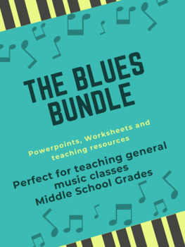 Preview of The Blues - A Bundle for Middle and High School Music Classes