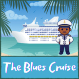 The Blues Cruise - A Virtual Field Trip to Learn About Blu
