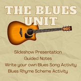 The Blues Unit (slideshow, guided notes, and two worksheet
