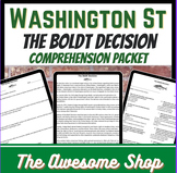 The Boldt Decision Comprehension Packet for Washington St 
