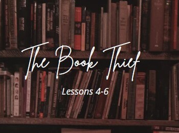 Preview of The Book Thief- Lessons 4-6