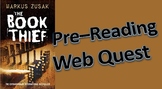 The Book Thief by Markus Zusak: Pre-reading Activity Web Quest