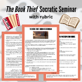 The Book Thief by Markus Zusak Socratic Seminar - With Rubric