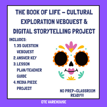 Preview of The Book of Life - Cultural Exploration Webquest & Digital Storytelling Project