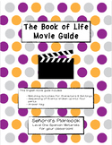 The Book of Life Movie Guide