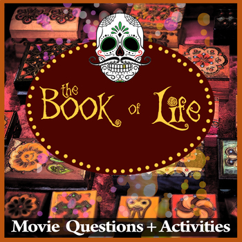 Preview of The Book of Life Movie Guide | Day of the Dead Activities | Answer Key Inc