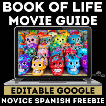 Preview of The Book of Life Spanish 1 Class Movie Guide El Libro de Vida - Day of the Dead