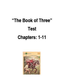 Preview of "The Book of Three" by Lloyd Alexander, Test Chapters 1-11