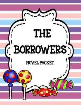 Preview of The Borrowers ( by Mary Norton) Novel Comprehension and Vocabulary Packet