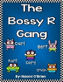 The Bossy R Gang: Controlled R
