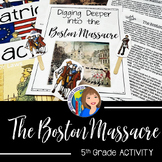 The Boston Massacre Activity for 5th Grade with Reading an