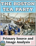 The Boston Tea Party Primary Source and Image Analysis
