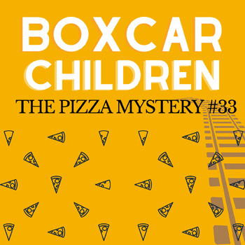 Preview of The Boxcar Children Pizza Mystery Book Guide