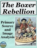 The Boxer Rebellion Primary Source and Image Analysis
