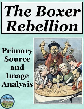 Preview of The Boxer Rebellion Primary Source and Image Analysis