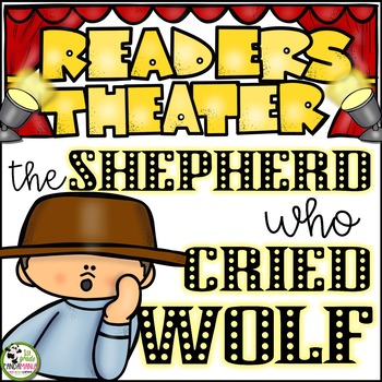 Preview of Readers Theater Script The Boy (Shepherd) Who Cried Wolf, Aesop's Fables