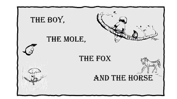 Preview of The Boy, The Mole, The Fox And The Horse