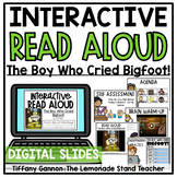 The Boy Who Cried Bigfoot Read Aloud Google Slides (TM) | 