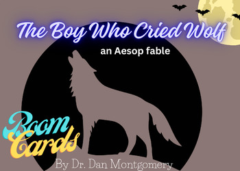 Preview of The Boy Who Cried Wolf - An Aesop Fable - BOOM CARDS