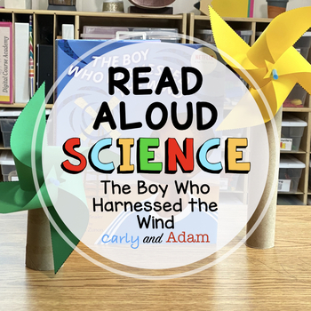 Preview of The Boy Who Harnessed The Wind READ ALOUD SCIENCE™ Activity