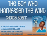 The Boy Who Harnessed the Wind Choice Board Novel Study Ac