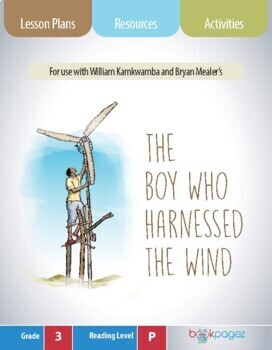 Preview of The Boy Who Harnessed the Wind Lesson Plans, Assessments, and Activities