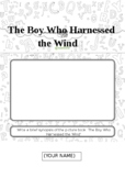 The Boy Who Harnessed the Wind (picture book) Author & Book Study
