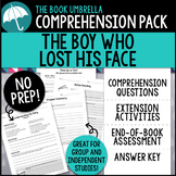 The Boy Who Lost His Face Comprehension Pack