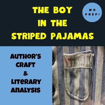 Preview of The Boy in the Striped Pajamas, Author's Craft and Literary Analysis Practice