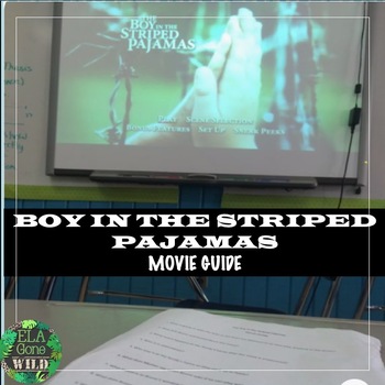 Preview of Boy in the Striped Pajamas Unit Movie Questions Guide