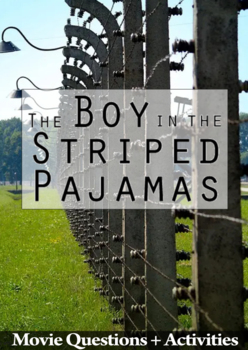 Preview of The Boy in the Striped Pajamas Movie Guide + Activities - Answer Key Inc.