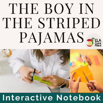 Preview of The Boy in the Striped Pajamas Novel Unit ~ Interactive Notebook Edition!