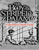The Boy in the Striped Pajamas Video/Movie Study Guide