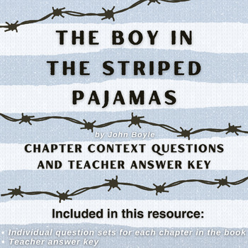 Preview of The Boy in the Striped Pajamas (YA Novel) Chapter Questions & Answer Key