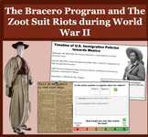 The Bracero Program and The Zoot Suit Riots during World War II