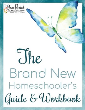 Preview of The Brand New Homeschooler's Guide and Workbook