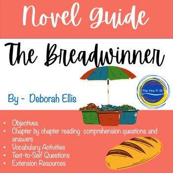 Preview of The Breadwinner by Deborah Ellis Novel Study World History