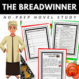 The Breadwinner Novel Study - Complete Student Friendly Package