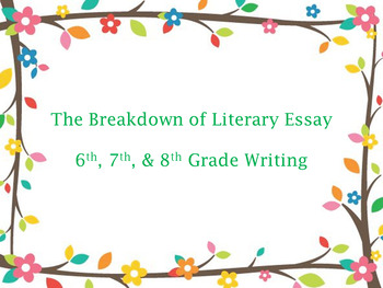 Preview of Common Core (ELA) Literary Essay Writing Breakdown