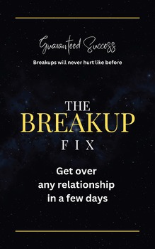 Preview of The Breakup Fix - Get over any relationship in a few days