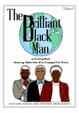 The Brilliant Black Man:A Coloring Book Honoring Black Men