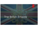 The British Empire: Powerpoint