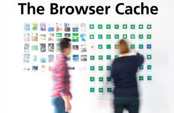 Preview of The Browser Cache (Distance Learning)