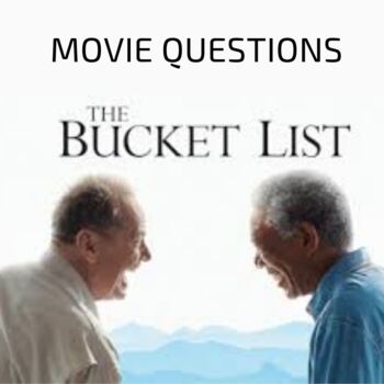 Preview of The Bucket List Movie Questions