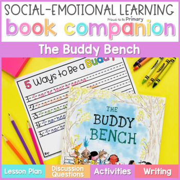 Preview of The Buddy Bench Book Companion Lesson & Read Aloud Activities -Empathy Inclusion