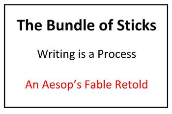 Preview of The Bundle of Sticks - Writing is a Process